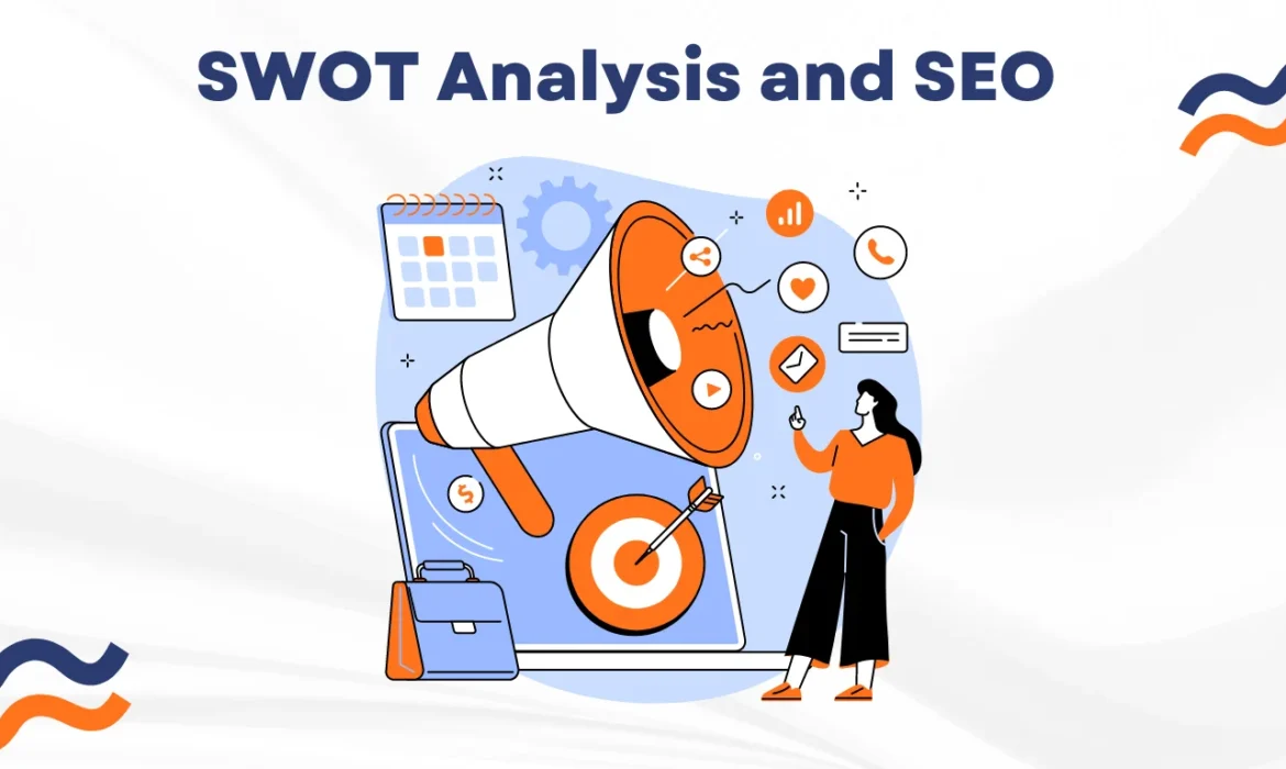 SWOT Analysis and SEO